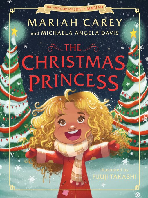 Title details for The Christmas Princess by Mariah Carey - Available